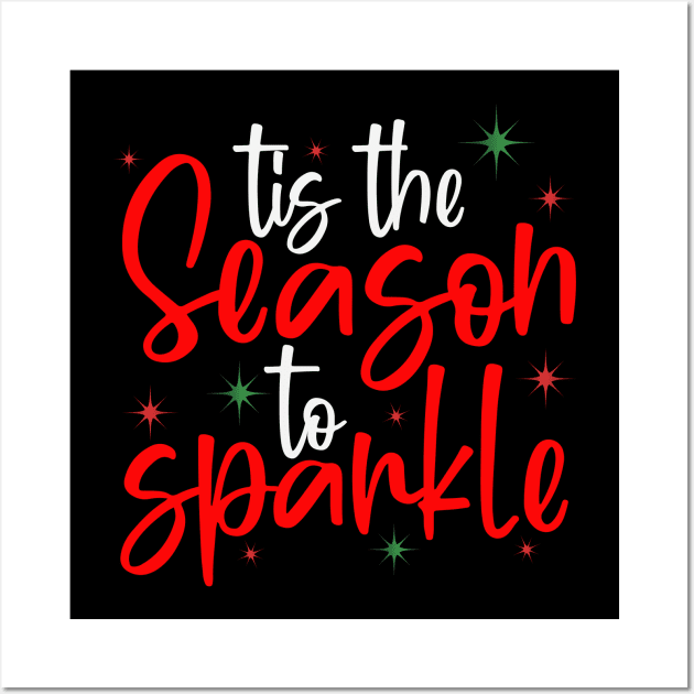 tis the season to sparkle Wall Art by MZeeDesigns